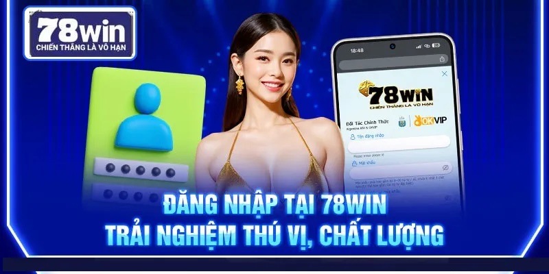 Đăng nhập 78win tại app di động